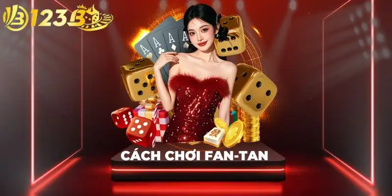 Cách Chơi Fan-tan | Hướng Dẫn Từ Luật Đến Mẹo Thắng